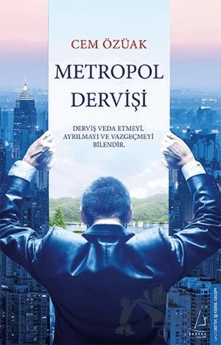 Metropol Dervişi – Cem Özüak – Destek Yayınları kitap kapağı