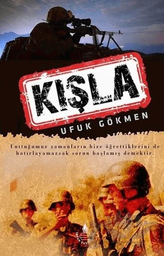 Kışla – Ufuk Gökmen – İrfan Yayıncılık kitap kapağı