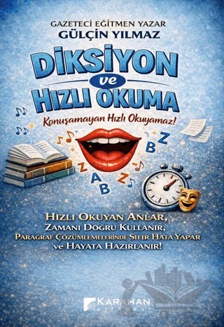 Diksiyon ve Hızlı Okuma – Gülçin Yılmaz – Karahan Kitabevi kitap kapağı