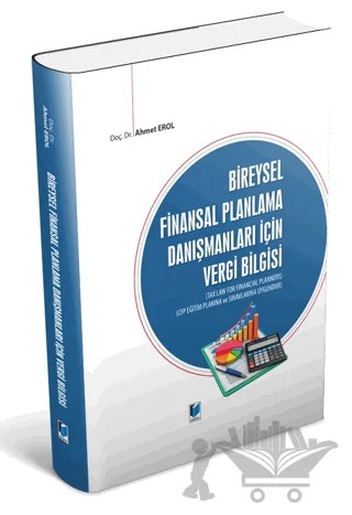 Bireysel Finansal Planlama Danışmanları İçin Vergi Bilgisi – Ahmet Erol – Adalet Yayınevi kitap kapağı