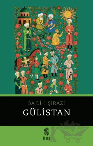 Gülistan – Sadi-i Şirazi – İnsan Yayınları kitap kapağı