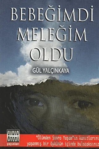 Bebeğimdi Meleğim Oldu – Gül Yalçınkaya – Sınır Ötesi Yayınları kitap kapağı