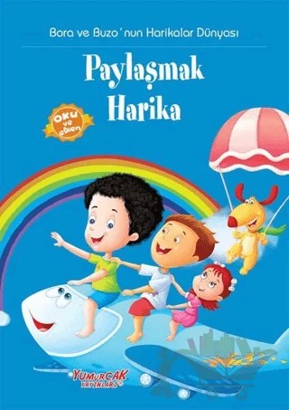Paylaşmak Harika – Kolektif – Yumurcak Yayınları kitap kapağı