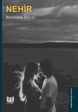 Nehir – Beyzanur Bilyay – Vaveyla Yayıncılık kitap kapağı