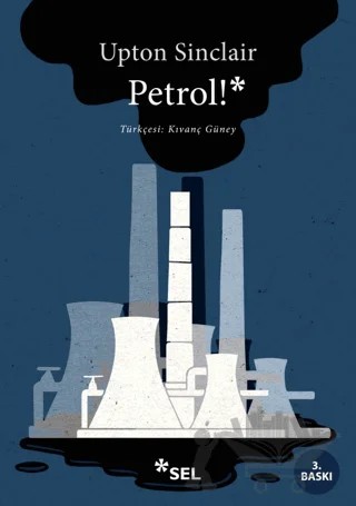 Petrol! – Upton Sinclair – Sel Yayıncılık kitap kapağı