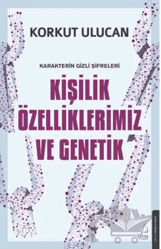 Kişilik Özelliklerimiz ve Genetik – Cansu Poyraz – Destek Yayınları kitap kapağı
