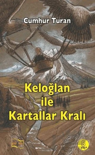 Keloğlan ile Kartallar Kralı – Cumhur Turan – Payda Yayıncılık kitap kapağı
