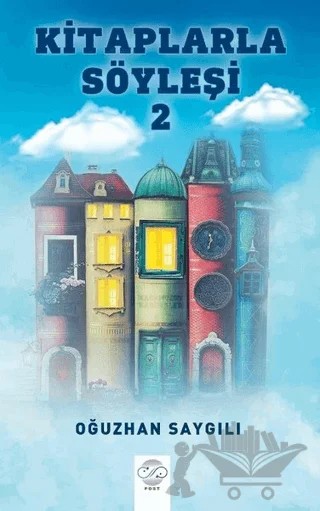Kitaplarla Söyleşi 2 – Oğuzhan Saygılı – Post Yayınevi kitap kapağı