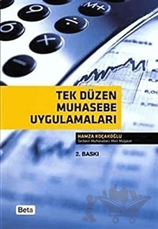 Tek Düzen Muhasebe Uygulamaları – Hamza Koçakoğlu – Beta Yayınevi kitap kapağı