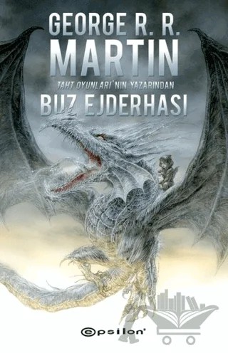 Buz Ejderhası – George R. R. Martin – Epsilon Yayınevi kitap kapağı