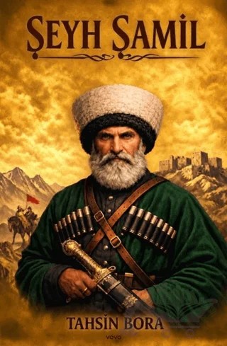 Şeyh Şamil – Tahsin Bora – Vova Yayınları kitap kapağı