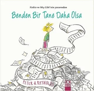 Benden Bir Tane Daha Olsa – Peter H. Reynolds – Altın Kitaplar kitap kapağı