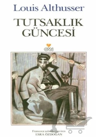 Tutsaklık Güncesi – Louis Althusser – Can Yayınları kitap kapağı