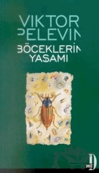 Böceklerin Yaşamı – Viktor Pelevin – Dost Kitabevi Yayınları kitap kapağı