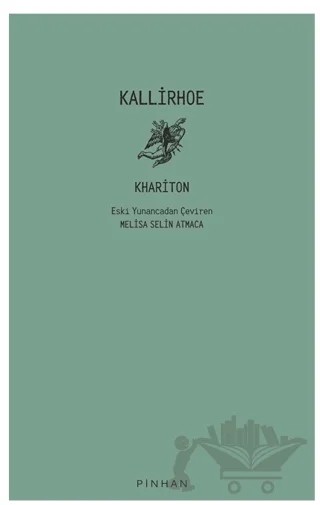 Kallirhoe – Khariton – Pinhan Yayıncılık kitap kapağı