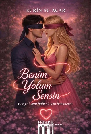 Benim Yolum Sensin – Ecrin Su Acar – Patara Kitap kitap kapağı