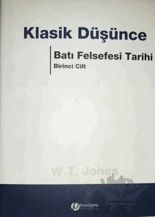 Klasik Düşünce – W. T. Jones – Paradigma Yayıncılık kitap kapağı