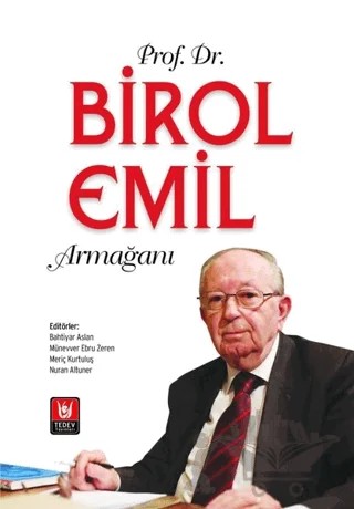 Birol Emil Armağanı – Bahtiyar Aslan, Meriç Kurtuluş, Münevver Ebru Zeren, Nuran Altuner – Tedev Yayınları kitap kapağı