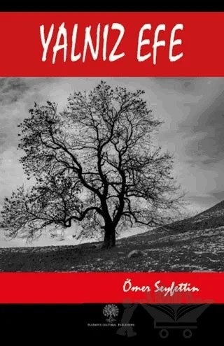Yalnız Efe – Ömer Seyfettin – Platanus Publishing kitap kapağı