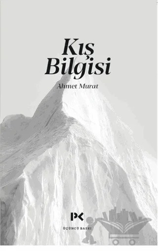 Kış Bilgisi – Ahmet Murat – Profil Kitap kitap kapağı