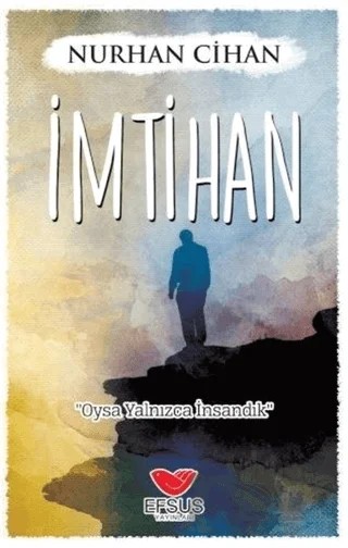 İmtihan – Nurhan Cihan – Efsus Yayınları kitap kapağı