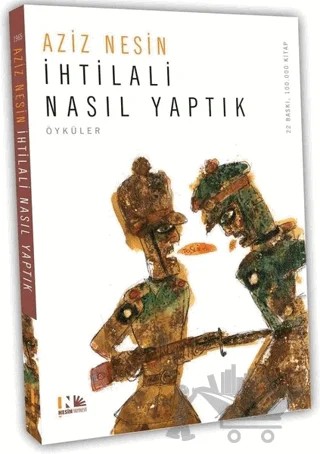 İhtilali Nasıl Yaptık – Aziz Nesin – Nesin Yayınevi kitap kapağı
