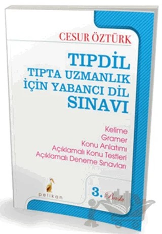 Tıpdil - Tıpta Uzmanlık İçin Yabancı Dil Sınavı – Cesur Öztürk – Pelikan Tıp Teknik Yayıncılık kitap kapağı