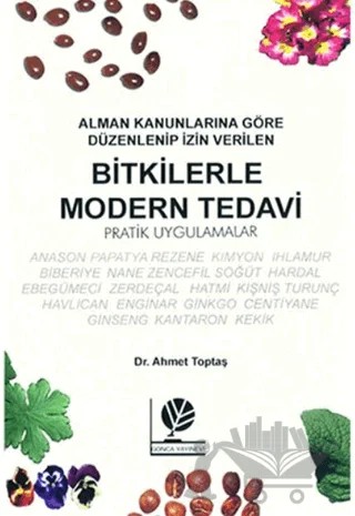 Bitkilerle Modern Tedavi – Ahmet Toptaş – Gonca Yayınevi kitap kapağı