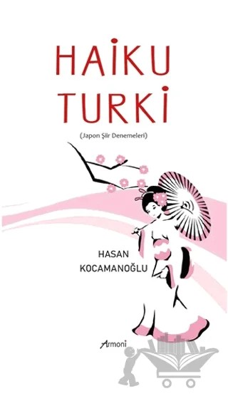 Haiku Turki – Hasan Kocamanoğlu – Armoni Yayıncılık kitap kapağı