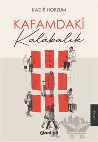 Kafamdaki Kalabalık – Kadir Horzum – Banliyö Kitap kitap kapağı