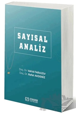 Sayısal Analiz – Vahid Farajov, Rafet Akdeniz – Efe Akademi Yayınları kitap kapağı