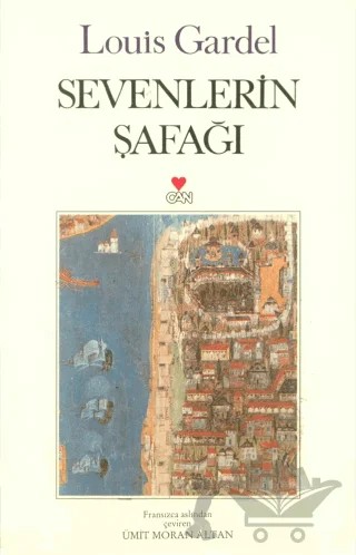 Sevenlerin Şafağı – Louis Gardel – Can Yayınları kitap kapağı
