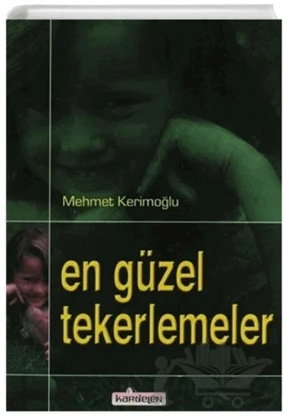 En Güzel Tekerlemeler – Mehmet Kerimoğlu – Kardelen Yayınları kitap kapağı