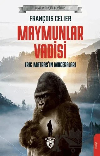 Maymunlar Vadisi – François Celier – Dorlion Yayınları kitap kapağı