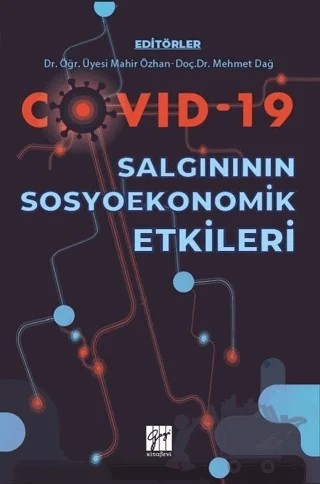 Covid-19 Salgının Sosyoekonomik Etkileri – Mahir Özkan, Mehmet Dağ – Gazi Kitabevi kitap kapağı