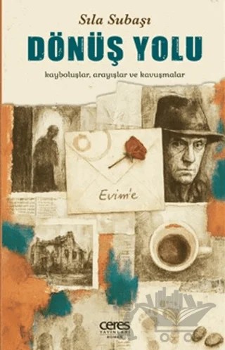 Dönüş Yolu – Sıla Subaşı – Ceres Yayınları kitap kapağı