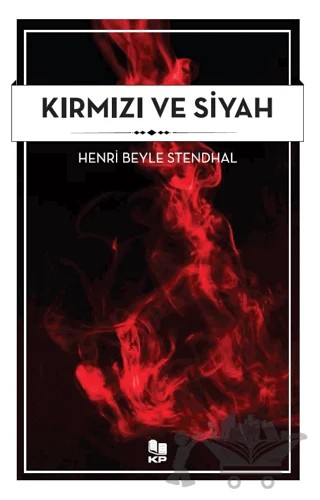 Kırmızı ve Siyah – Henri Beyle Stendhal – KİTAPPAZARI Yayınları kitap kapağı