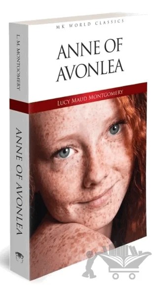 Anne of Avonlea – L. M. Montgomery, Lucy Maud Montgomery – MK Publications kitap kapağı