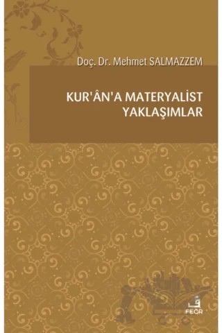 Kur’an’a Materyalist Yaklaşımlar – Mehmet Salmazzem – Fecr Yayınları kitap kapağı