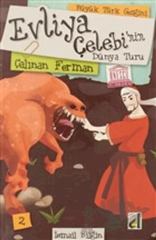 Çalınan Ferman - Evliya Çelebi'nin Dünya Turu – İsmail Bilgin – Damla Yayınevi kitap kapağı