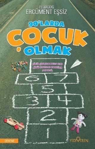 90’larda Çocuk Olmak – Ercüment Eşsiz – Yediveren Yayınları kitap kapağı