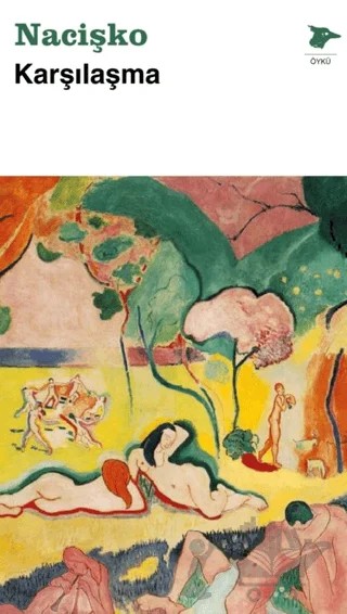 Karşılaşma – Nacişko – Alakarga Sanat Yayınları kitap kapağı