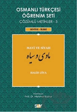 Osmanlı Türkçesi Öğrenim Seti 5 / Mavi ve Siyah – Halit Ziya Uşaklıgil – Say Yayınları kitap kapağı