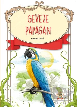 Geveze Papağan – Burhan Yetkil – Akademisyen Kitabevi kitap kapağı