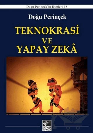 Teknokrasi ve Yapay Zeka – Doğu Perinçek – Kaynak Yayınları kitap kapağı