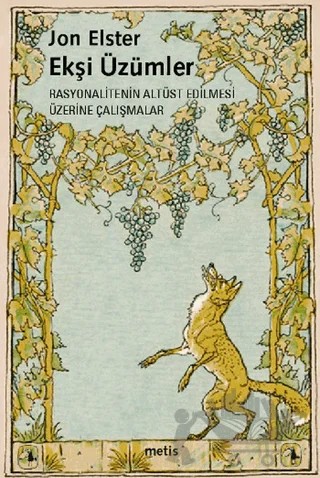 Ekşi Üzümler – Jon Elster – Metis Yayınları kitap kapağı