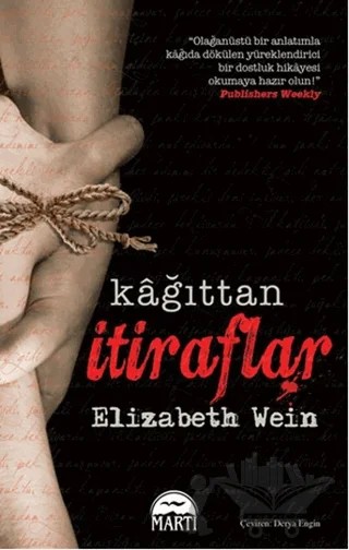 Kağıtttan İtiraflar – Elizabeth Wein – Martı Yayınları kitap kapağı