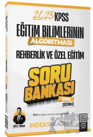 2025 KPSS Eğitim Bilimlerinin Algoritması Rehberlik ve Özel Eğitim Soru Bankası Çözümlü – Bulut Vurdum – İndeks Akademi Yayıncılık kitap kapağı