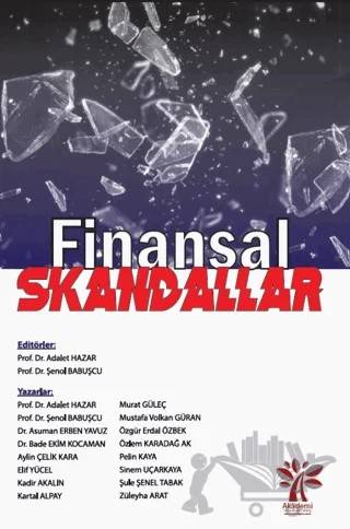 Finansal Skandallar – Adalet Hazar, Şenol Babuşçu – Akademi Consulting Training kitap kapağı