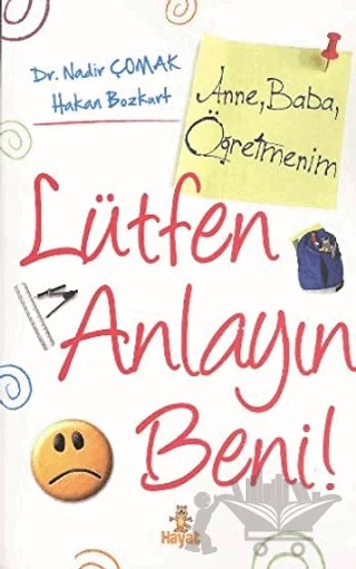 Lütfen Anlayın Beni – Hakan Bozkurt, Nadir Çomak – Hayat Yayınları kitap kapağı